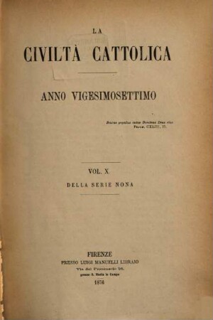 La civiltà cattolica : pubbl. periodica per tutta l'Italia. 9, 10 = A. 27. 1876