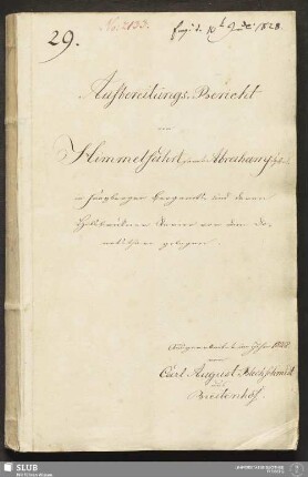 Aufbereitungs-Bericht von Himmelfahrt sam̄t Abraham Fdgrb. in Freyberger Bergamts- und deren Halsbrükner Revier vor dem Donatsthore gelegen - 18.6786 4.