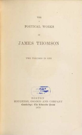 The poetical works of James Thomson : two volumes in one