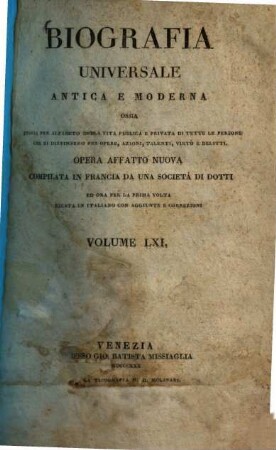 Biografia Universale antica e moderna : ossia storia per alfabeto della vita pubblica e privata di tutte le persone che si distinsero per opere, azioni, talenti, virtù e delitti, 61.. Vicente - Vitikino