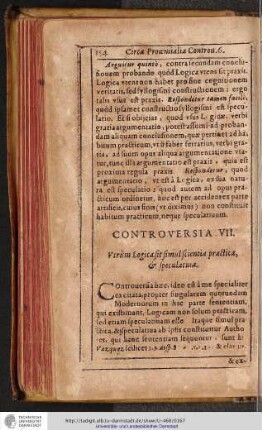 CONTROVERSIA VII. Vtrùm Logica sitsinulscientia practica, & speculatiua.