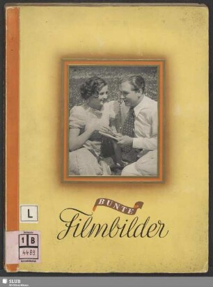 [1. Folge]: Bunte Filmbilder : [Sammelalbum]