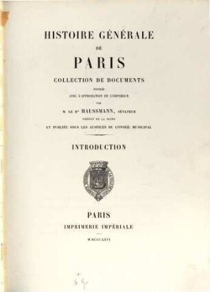 Histoire générale de Paris / Introduction : Coll. de documents