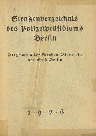 [Hauptwerk]: Verzeichnis der Straßen, Plätze usw. von Groß-Berlin