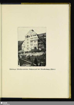 Thüringer Waldsanatorium Schwarzeck bei Blankenburg (Thür.)