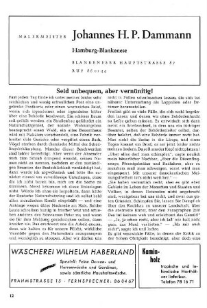 Seid unbequem, aber vernünftig!