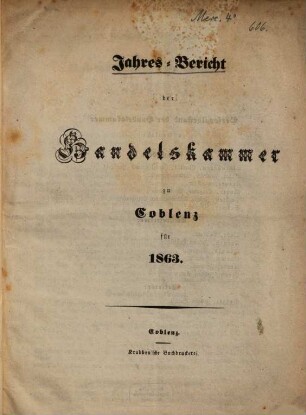 Jahresbericht der Handelskammer zu Coblenz, 1863