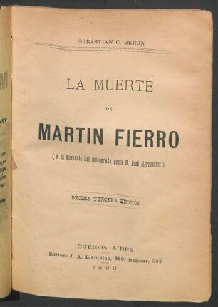 La muerte de Martin Fierro : (a la memoria del malogrado poeta D. José Hernandez)