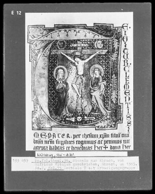 Missale Cisterciense. Pars aestivalis — Initiale T (e igitur) mit Kreuzigung, Folio 73recto