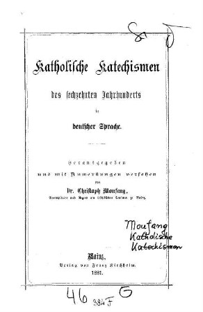 Katholische Katechismen des sechzehnten Jahrhunderts in deutscher Sprache