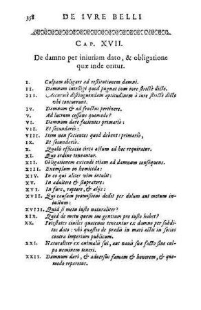 Cap. XVII. De damno per iniuriam dato, & obligatione quæ inde oritur. - Cap. XVIII. De legationum iure.