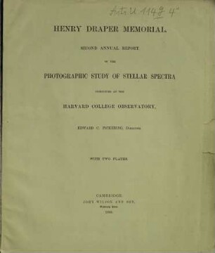 Annual report of the photographic study of stellar spectra conducted at Harvard College Observatory. 2. 1888