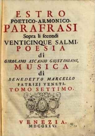 Estro poetico-armonico : parafrasi sopra li primi venticinque salmi. 7