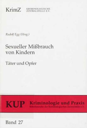 Sexueller Missbrauch von Kindern : Täter und Opfer