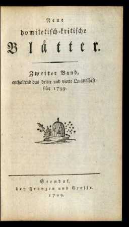 Zweiter Band, enthaltend das dritte und vierte Quartalhelft für 1799