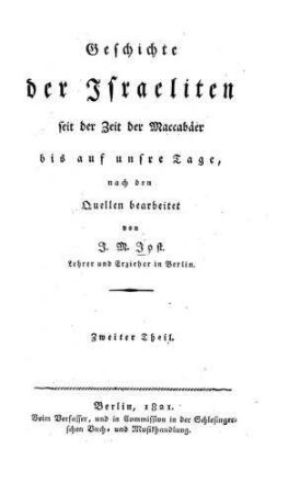 In: Geschichte der Israeliten seit der Zeit der Maccabäer bis auf unsre Tage ; Band 2