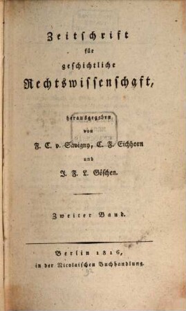 Zeitschrift für geschichtliche Rechtswissenschaft. 2. 1816