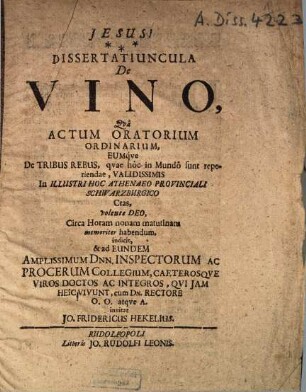 Dissertatiuncula De Vino : Qua actum oratorium ordinarium ...