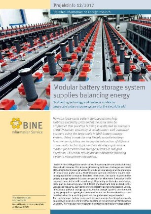 Modular battery storage system supplies balancing energy. Field testing technology and business models for large-scale battery storage systems for the electricity grid.