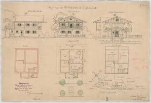 Thiersch, August ; Garmisch-Partenkirchen (Bayern); Pension Eckhard - Lageplan, Grundriss Keller, Grundriss EG, Grundriss OG, Ansichten