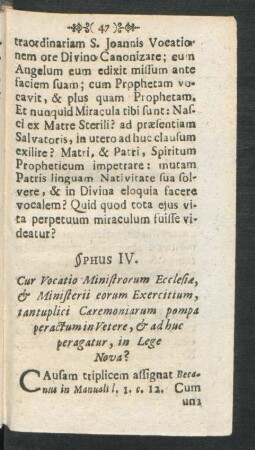 §phus IV. Cur Vocatio Ministrorum Ecclesiae, & Ministerii eorum Exercitium, tantuplici Caeremoniarum pompa peractum in Vetere, ...