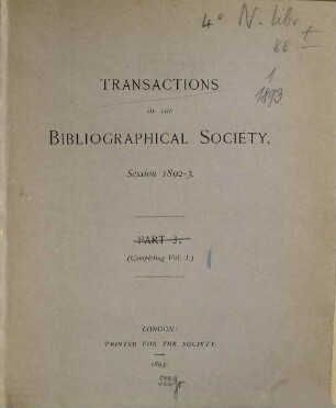 Transactions of the Bibliographical Society. 1. 1893