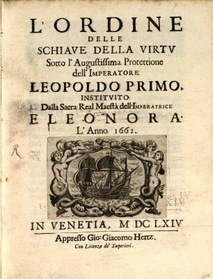 Ordine delle Schiave della Virtù, instituto dall Imperatrice Eleonora a. ... 1662