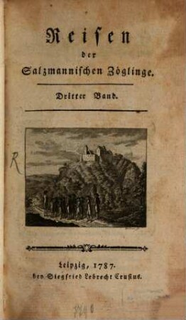 Reisen der Salzmannischen Zöglinge. 3