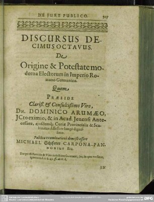 Discursus Decimus Octavus. De Origine & Potestate Electorum in Imperio Romano Germanico