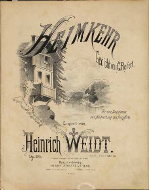 Heimkehr : für eine Singstimme mit Begleitung des Pianoforte ; Op. 105