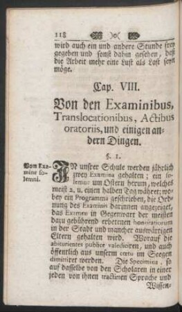 Cap. VIII. Von den Examinibus, Translocationibus, Actibus oratoriis, und einigen andern Dingen