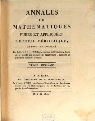 Annales de mathématiques pures et appliquées. 10. 1819/20