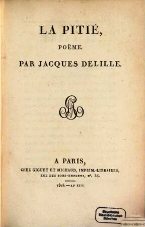 Oeuvres de Jacques Delille. 15. La pitie