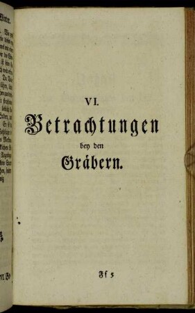VI. Bertrachtungen bey den Gräbern.