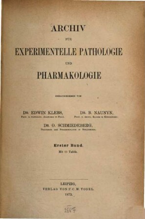 Archiv für experimentelle Pathologie und Pharmakologie. 1, 1. 1873