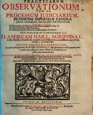 Practicarum observationum tam ad processum iudiciarium ... libri 2