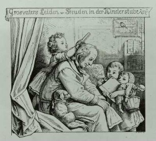 Großvater Leiden und Freuden