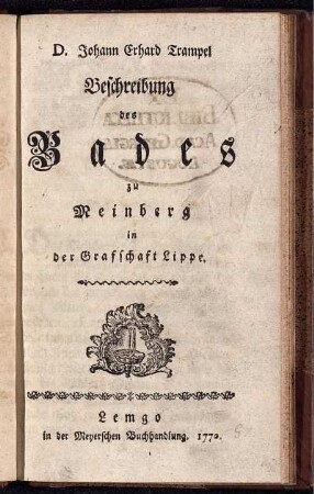 Beschreibung des Bades zu Meinberg in der Graffschaft Lippe