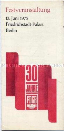 Programm der Festveranstaltung anlässlich des 30. Jahrestages der Gründung des FDGB