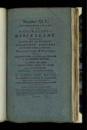 Number XLV. of the Naturalist's Miscellany.