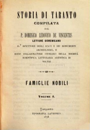 Storia di Taranto : Compilata dal P. Domenico Ludovico de Vincentiis lettore domenicano. 4, Famiglie nobili