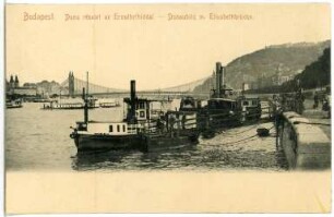 Budapest. Donaubild mit Dampfschiffen und Elisabethbrücke