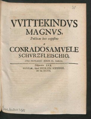 [Disputatio XXX.] Wittekindus Magnus