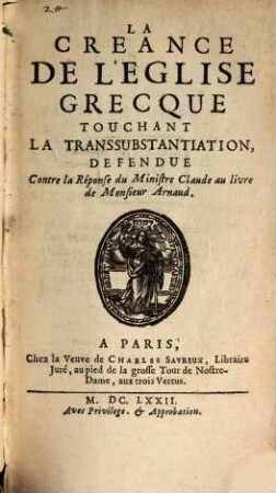 La Créance de l'Eglise grecque touchant la transsubstantiation