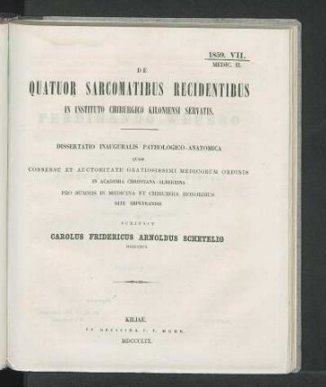 De Quatuor Sarcomatibus Recidentibus In Instituto Chirurgico Kiloniensi Servatis.