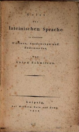 Geist der lateinischen Sprache in einzelnen Wörtern, Ausdrücken und Redensarten