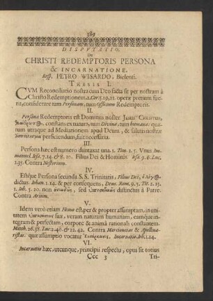 Disputatio. De Christi Redemptoris Persona & Incarnatione. Resp. Petro Wisardo, Bielensi