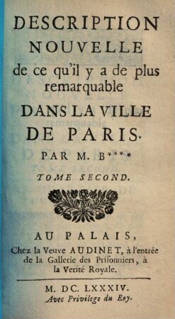 Description nouvelle de ce qu'il y a de plus remarquable dans la ville de Paris, 2.