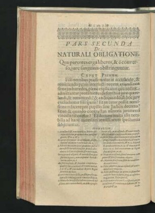 Pars Secunda. De Naturali Obligatione, Qua parentes erga liberos, & e converso, iure sanguinis obstringuntur.