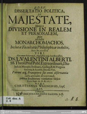 Dissertatio politica de majestate , ejusqve divisione in realem et personalem